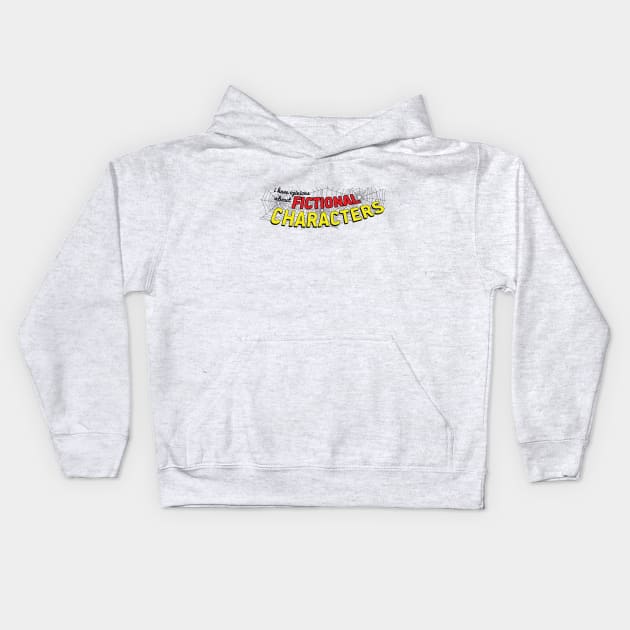 Opinions About Fictional Characters | Webslinger Kids Hoodie by Dan W. Cole